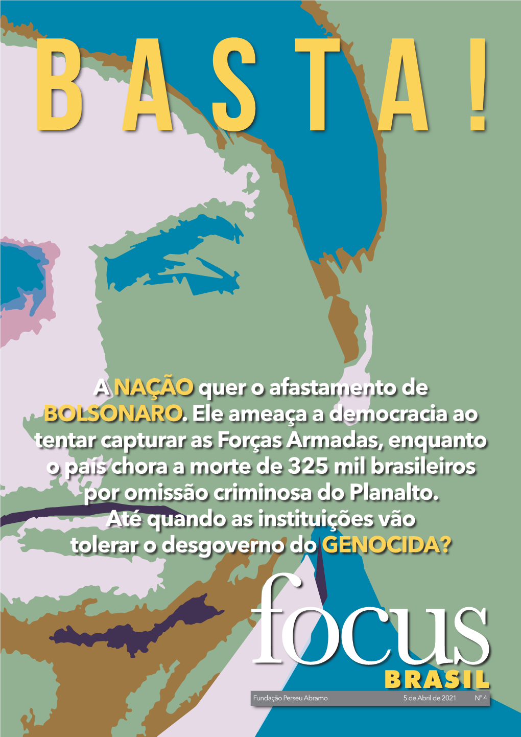 Focusbrasil Uma Publicação Da Fundação Perseu Abramo Diretor De Comunicação: Alberto Cantalice Coordenador De Comunicação: David Silva Jr