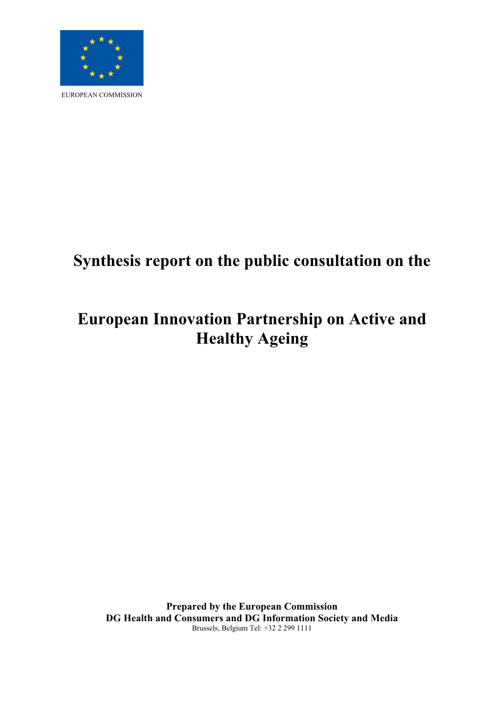 Synthesis Report on the Public Consultation on the European Innovation Partnership on Active and Healthy Ageing