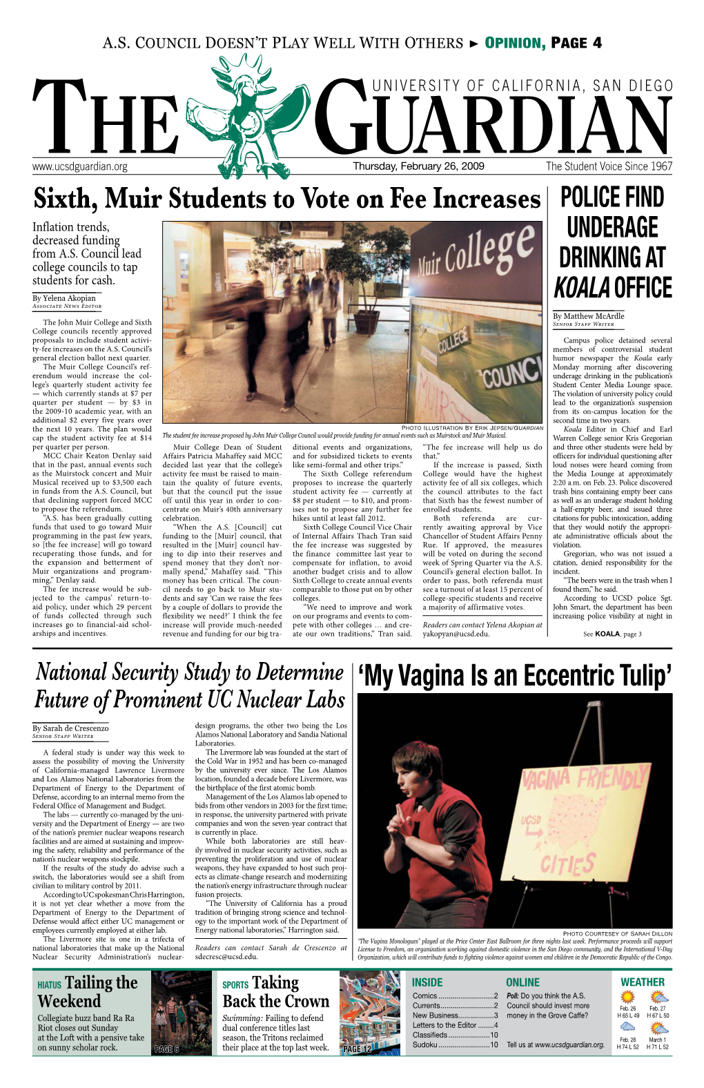 Sixth, Muir Students to Vote on Fee Increases POLICE FIND Inflation Trends, Decreased Funding UNDERAGE from A.S