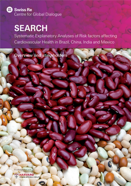 SEARCH Systematic Explanatory Analyses of Risk Factors Affecting Cardiovascular Health in Brazil, China, India and Mexico