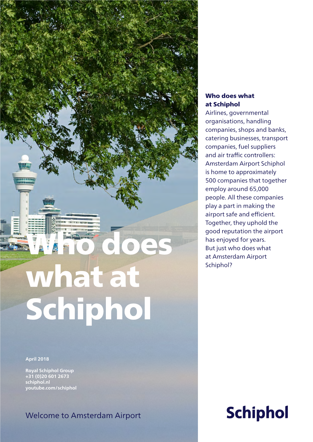 Who Does What at Schiphol