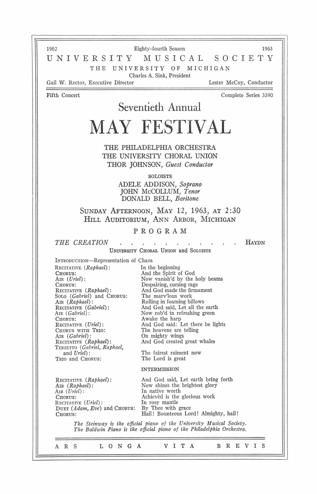 MAY FESTIVAL the PHILADELPHIA ORCHESTRA the UNIVERSITY CHORAL UNION THOR JOHNSON, Guest Conductor