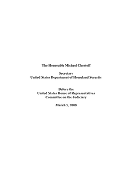 The Honorable Michael Chertoff Secretary United States Department