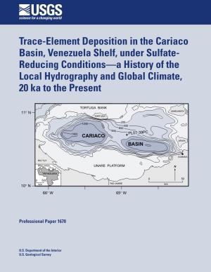 Trace-Element Deposition in the Cariaco Basin, Venezuela Shelf, Under Sulfate-Reducing Conditions