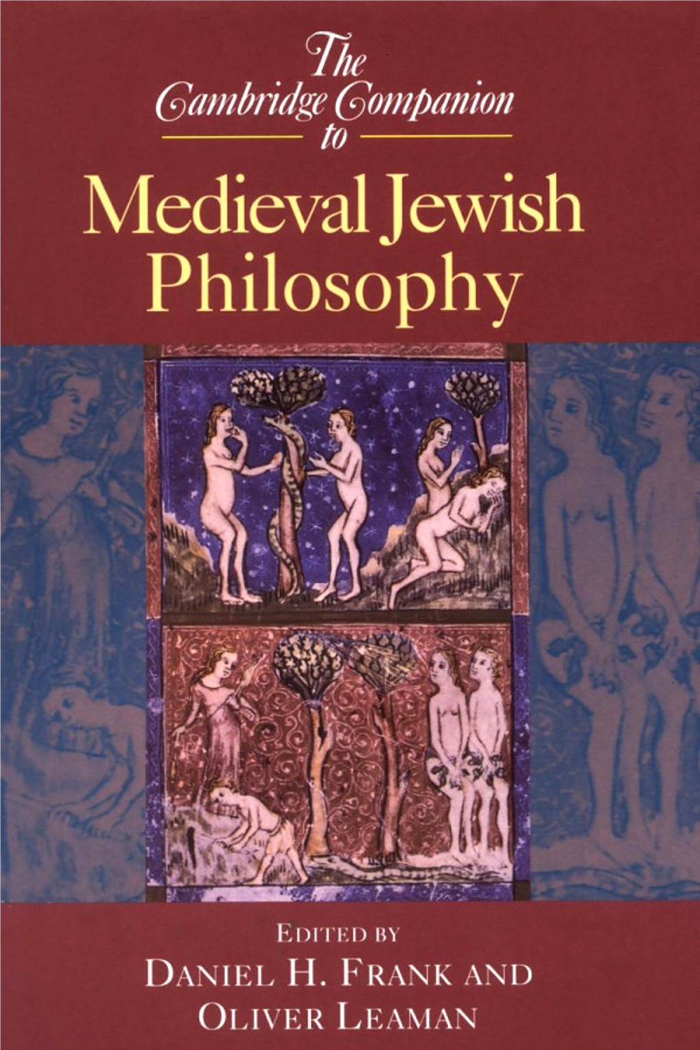 The Cambridge Companion to MEDIEVAL JEWISH PHILOSOPHY