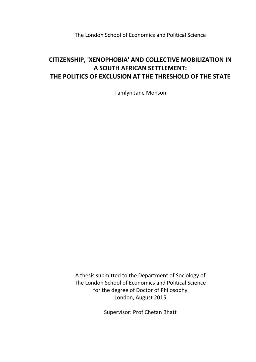 Xenophobia' and Collective Mobilization in a South African Settlement: the Politics of Exclusion at the Threshold of the State