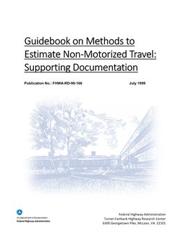 Guidebook on Methods to Estimate Non-Motorized Travel: Supporting Documentation