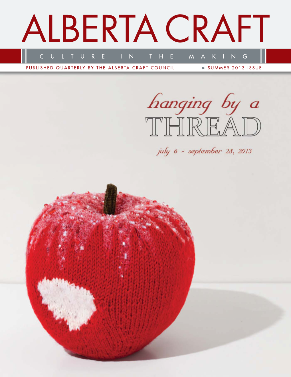 Summer 2013 Issue Alberta Craft Magazine