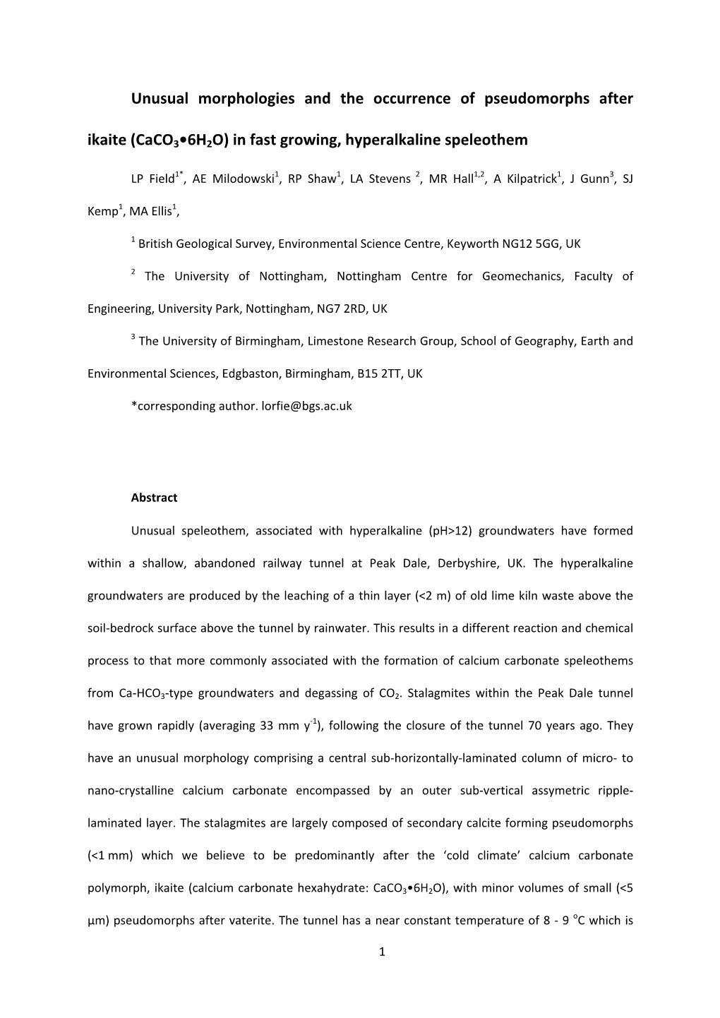 Unusual Morphologies and the Occurrence of Pseudomorphs After Ikaite (Caco3•6H2O) in Fast Growing, Hyperalkaline Speleothem