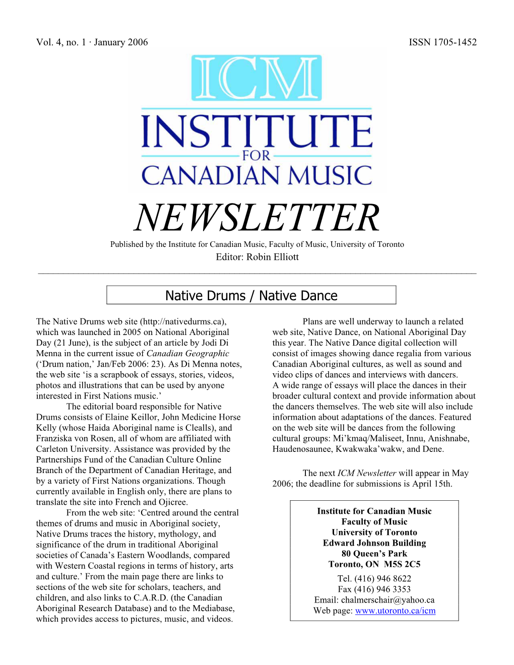 NEWSLETTER Published by the Institute for Canadian Music, Faculty of Music, University of Toronto