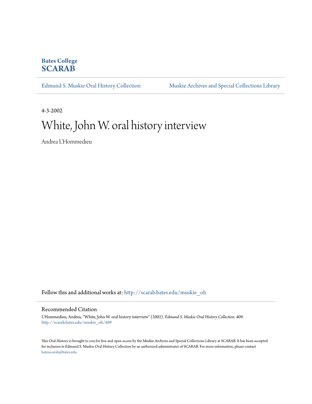 White, John W. Oral History Interview Andrea L'hommedieu