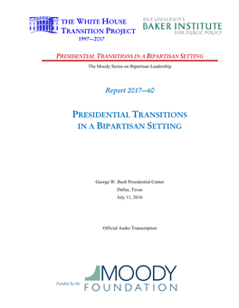 Presidential Transitions in a Bipartisan Setting