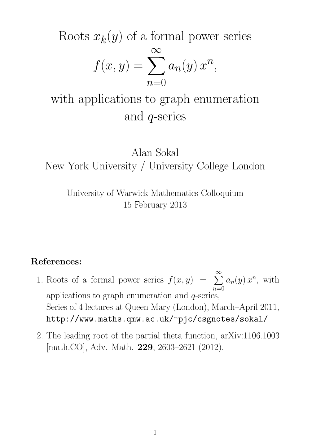 Roots X (Y) of a Formal Power Series F(X, Y) = ∑ An(Y)X , with Applications