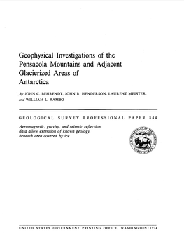 Geophysical Investigations of the Pensacola Mountains and Adjacent Glacierized Areas of Antarctica