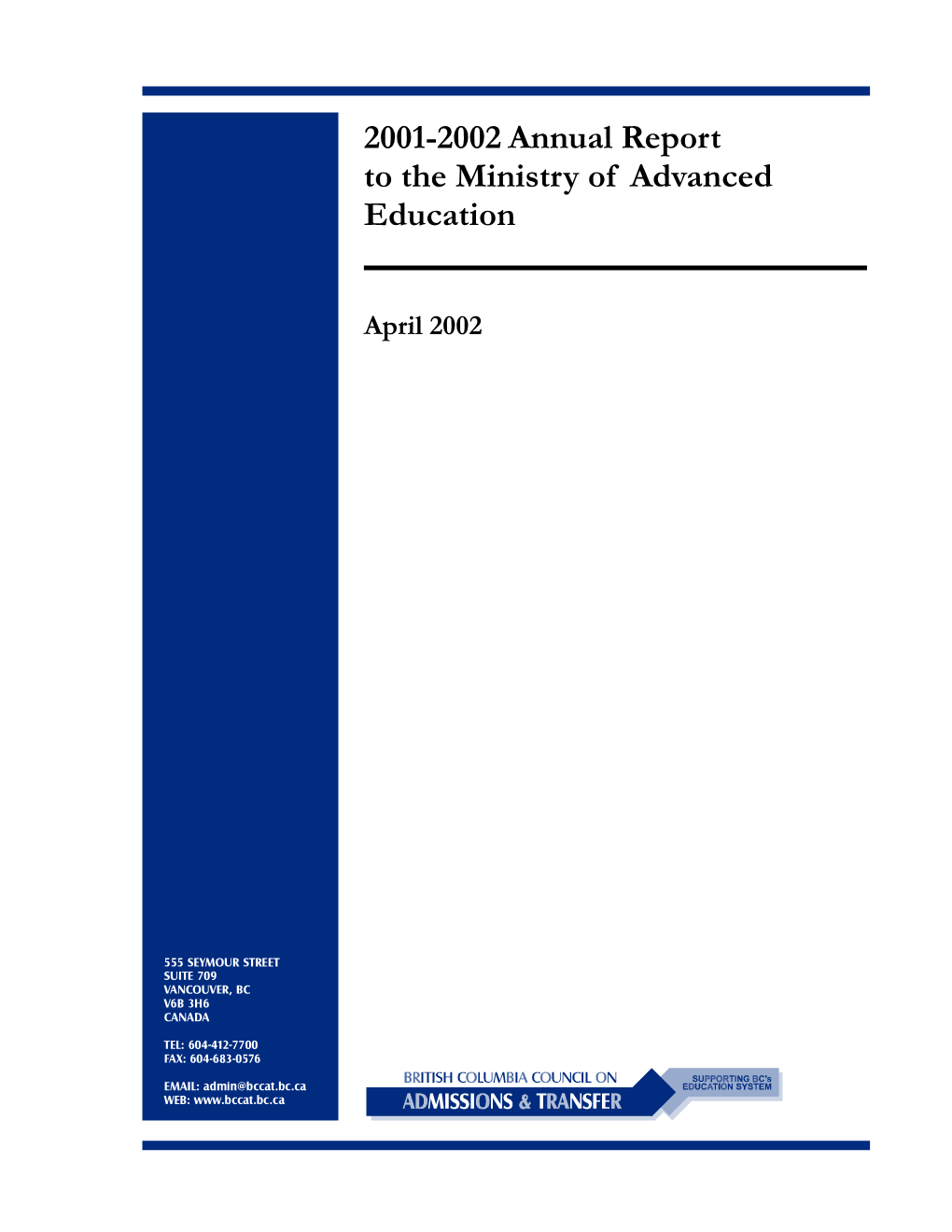 2001-2002 Annual Report to the Ministry of Advanced Education