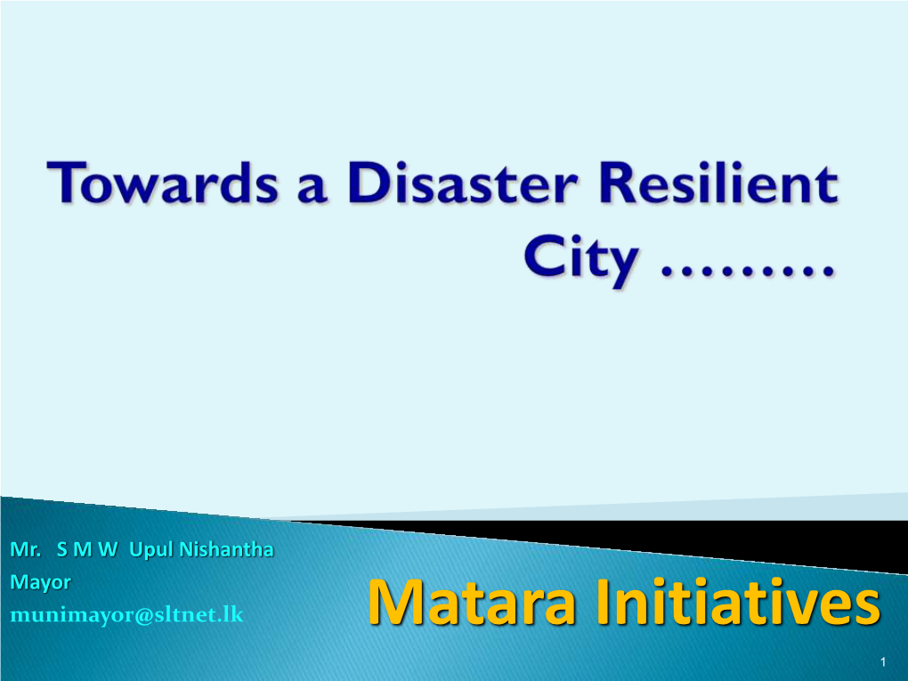 Matara Initiatives