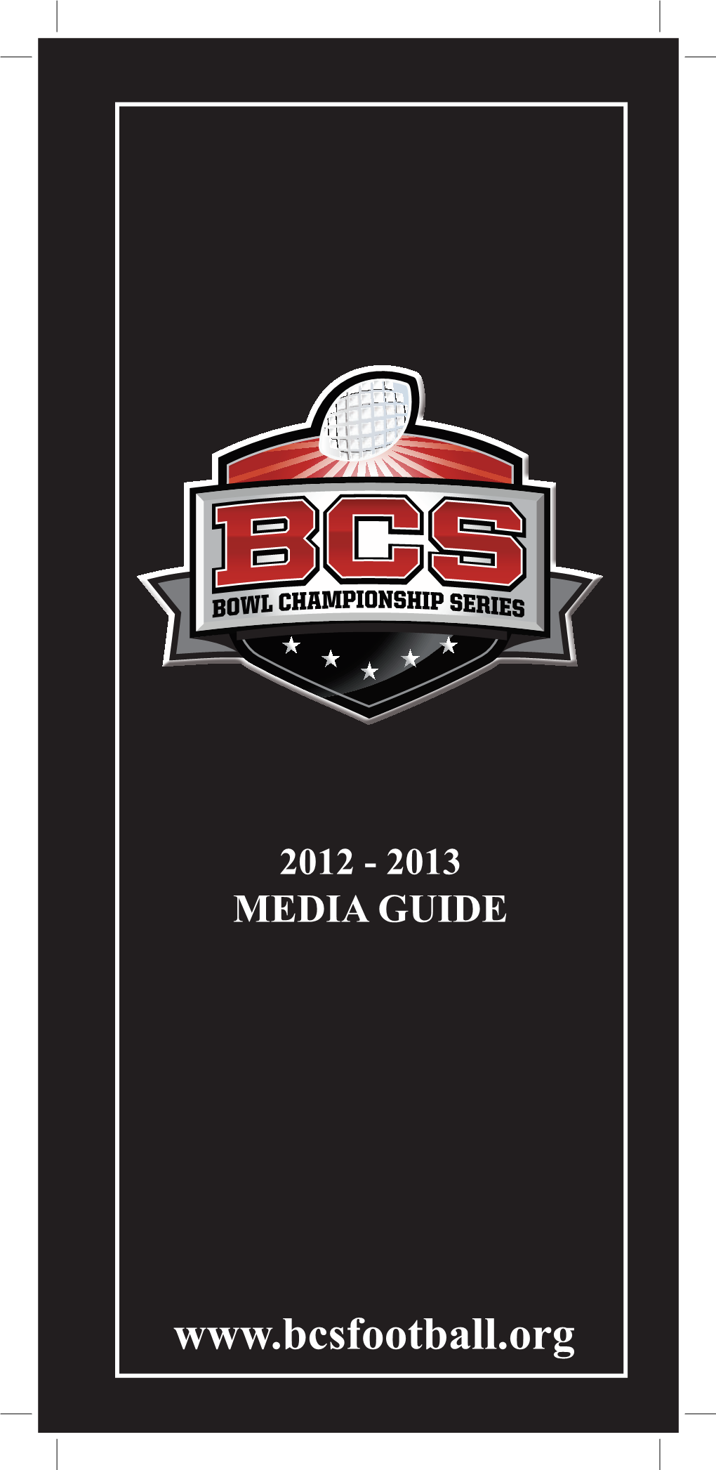 2012 - 2013 Media Guide