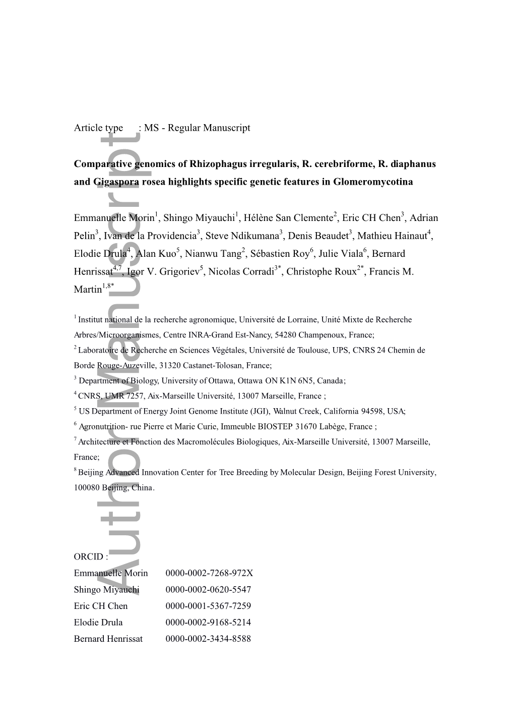 Comparative Genomics of Rhizophagus Irregularis, R. Cerebriforme, R. Diaphanus and Gigaspora Rosea Highlights Specific Genetic Features in Glomeromycotina