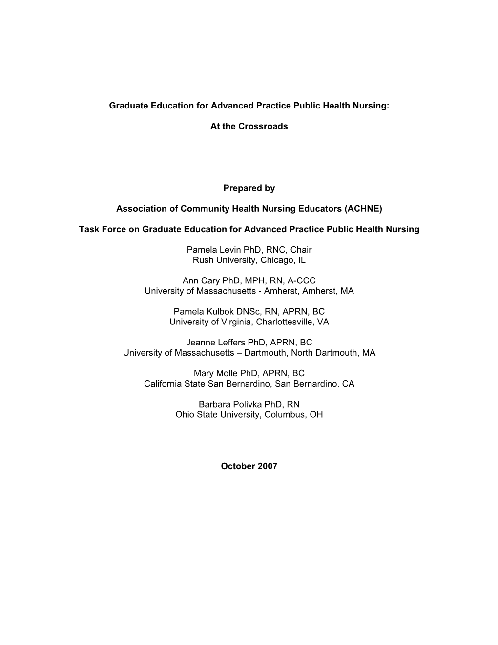 Graduate Education for Advanced Practice Public Health Nursing: at the Crossroads (2007)