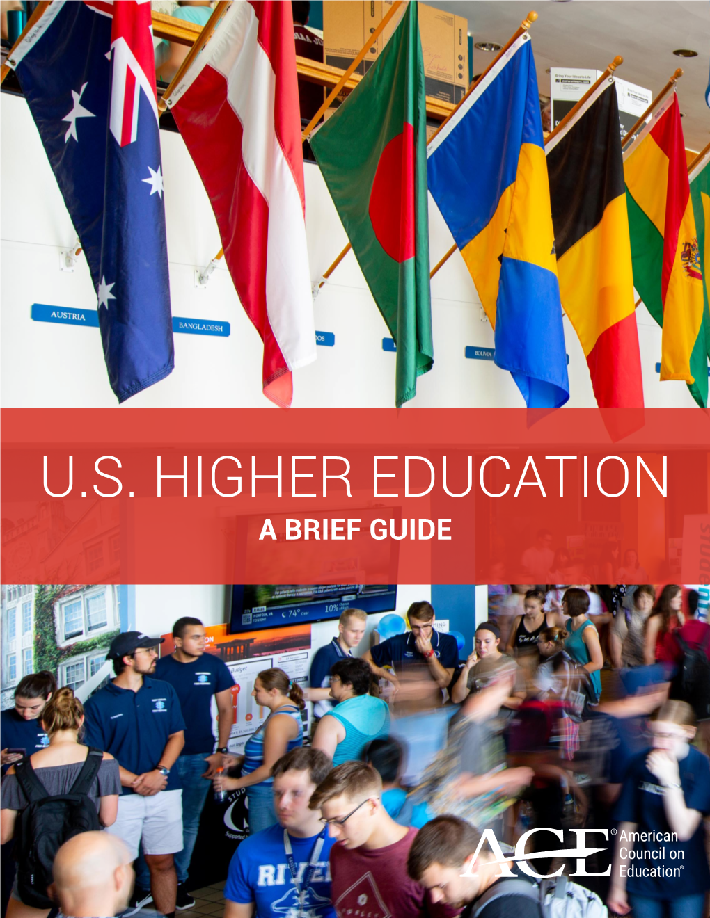 U.S. Higher Education: a Brief Guide