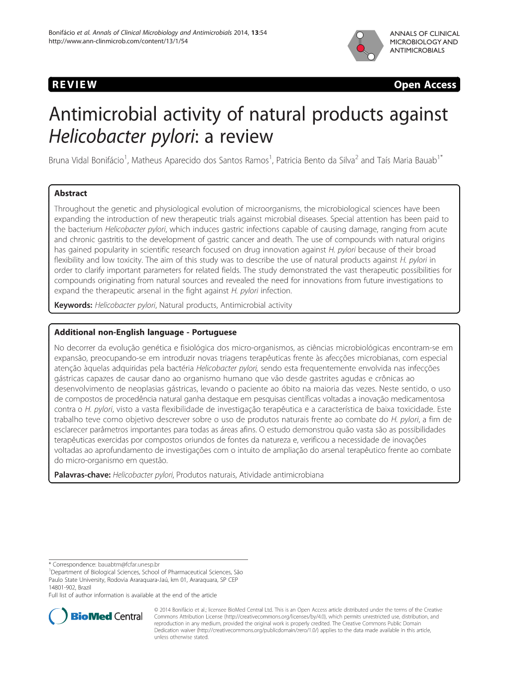 Helicobacter Pylori: a Review Bruna Vidal Bonifácio1, Matheus Aparecido Dos Santos Ramos1, Patricia Bento Da Silva2 and Taís Maria Bauab1*