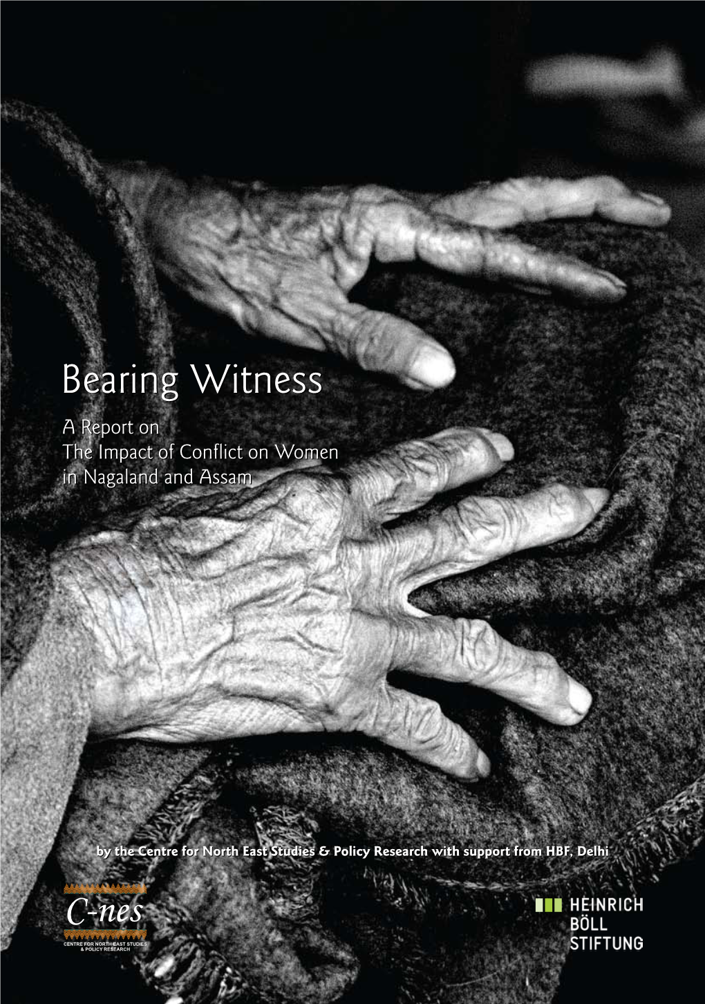 Bearing Witness Bearing Witness