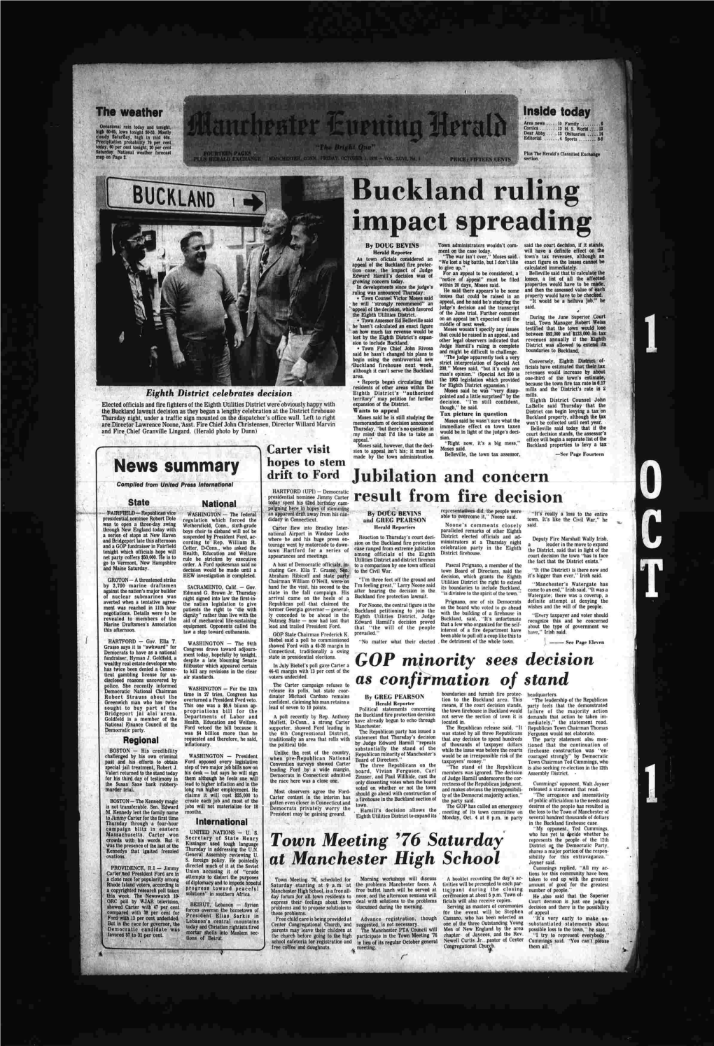 Buckland Ruling Impact Spreading by DOUG BEVINS Town Administrators Wouldn’T Com­ Said the Court Decision, If It Stands, Herald Reporter Ment on the Case Today