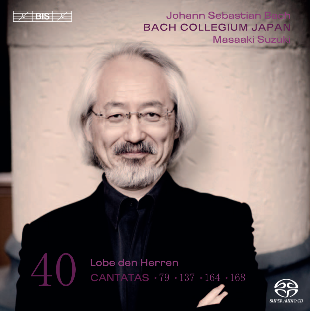 Johann Sebastian Bach BACH COLLEGIUM JAPAN Masaaki Suzuki Lobe Den Herren