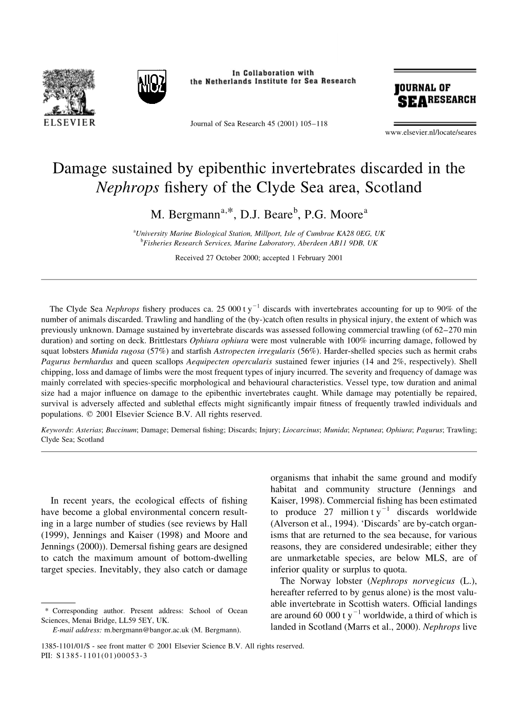 Damage Sustained by Epibenthic Invertebrates Discarded in the Nephrops ®Shery of the Clyde Sea Area, Scotland