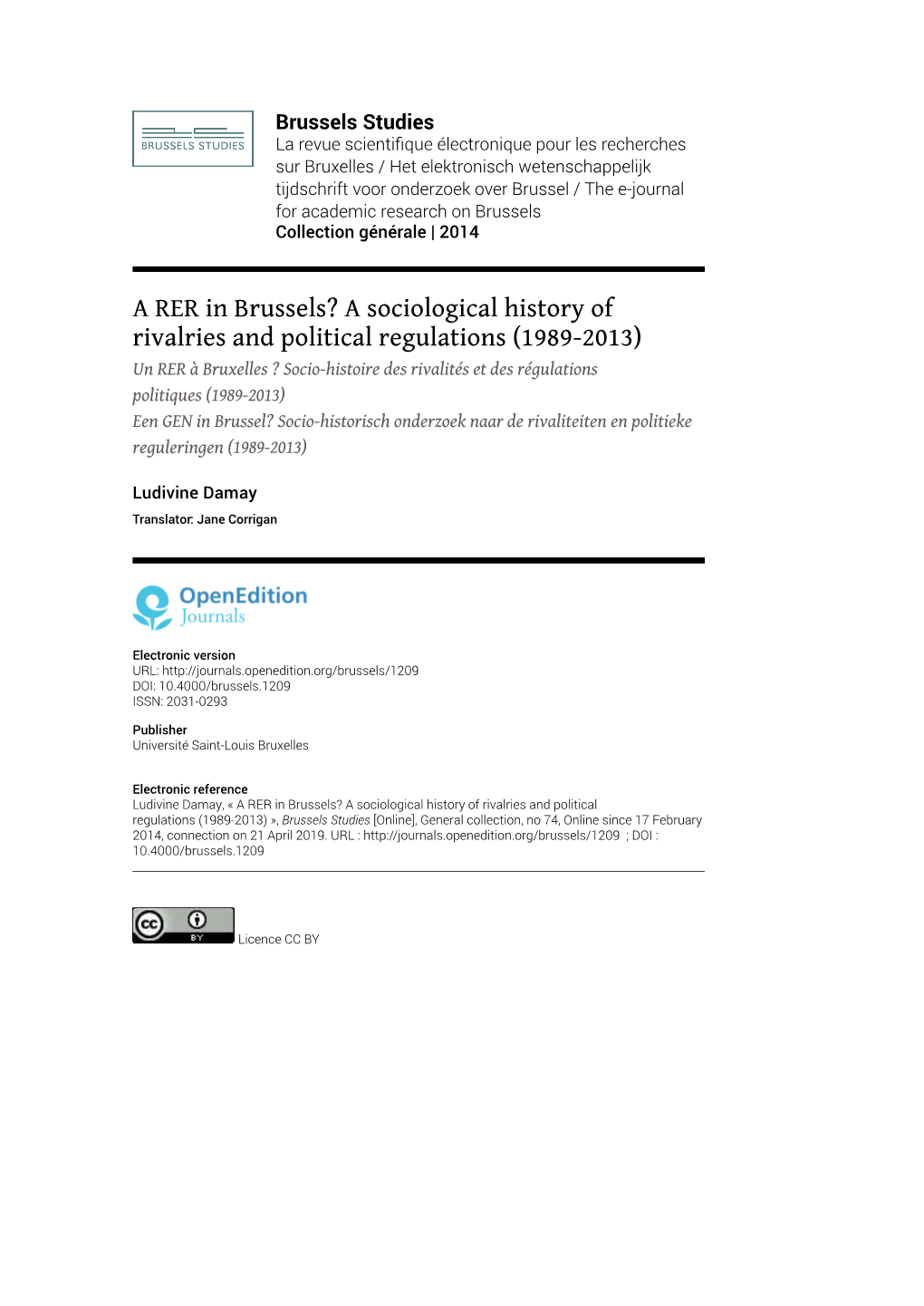 A Sociological History of Rivalries and Political Regulations \(1989‑2013\)