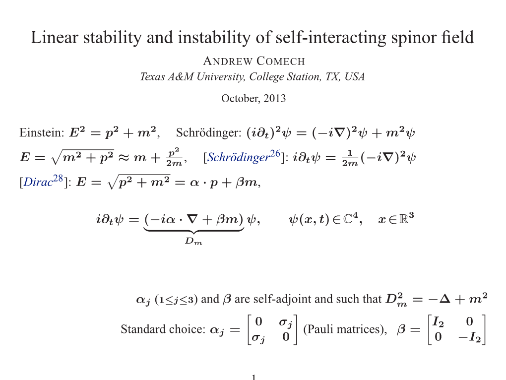 Linear Stability and Instability of Self-Interacting Spinor Field