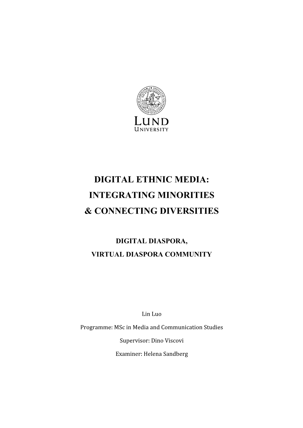 Digital Ethnic Media: Integrating Minorities & Connecting Diversities