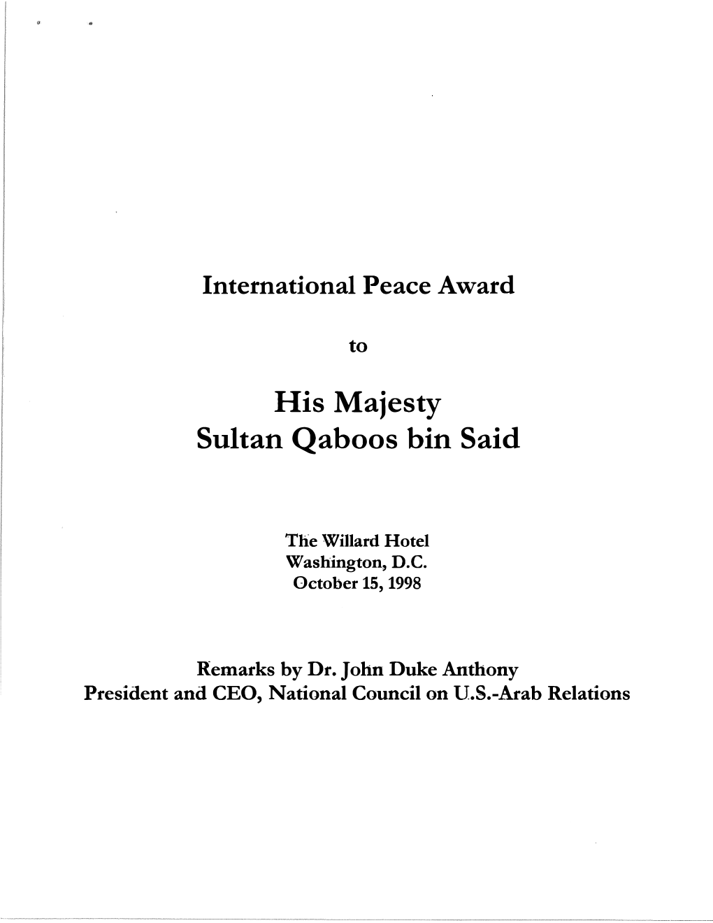 Remarks at the Presentation of an International Peace Award to His