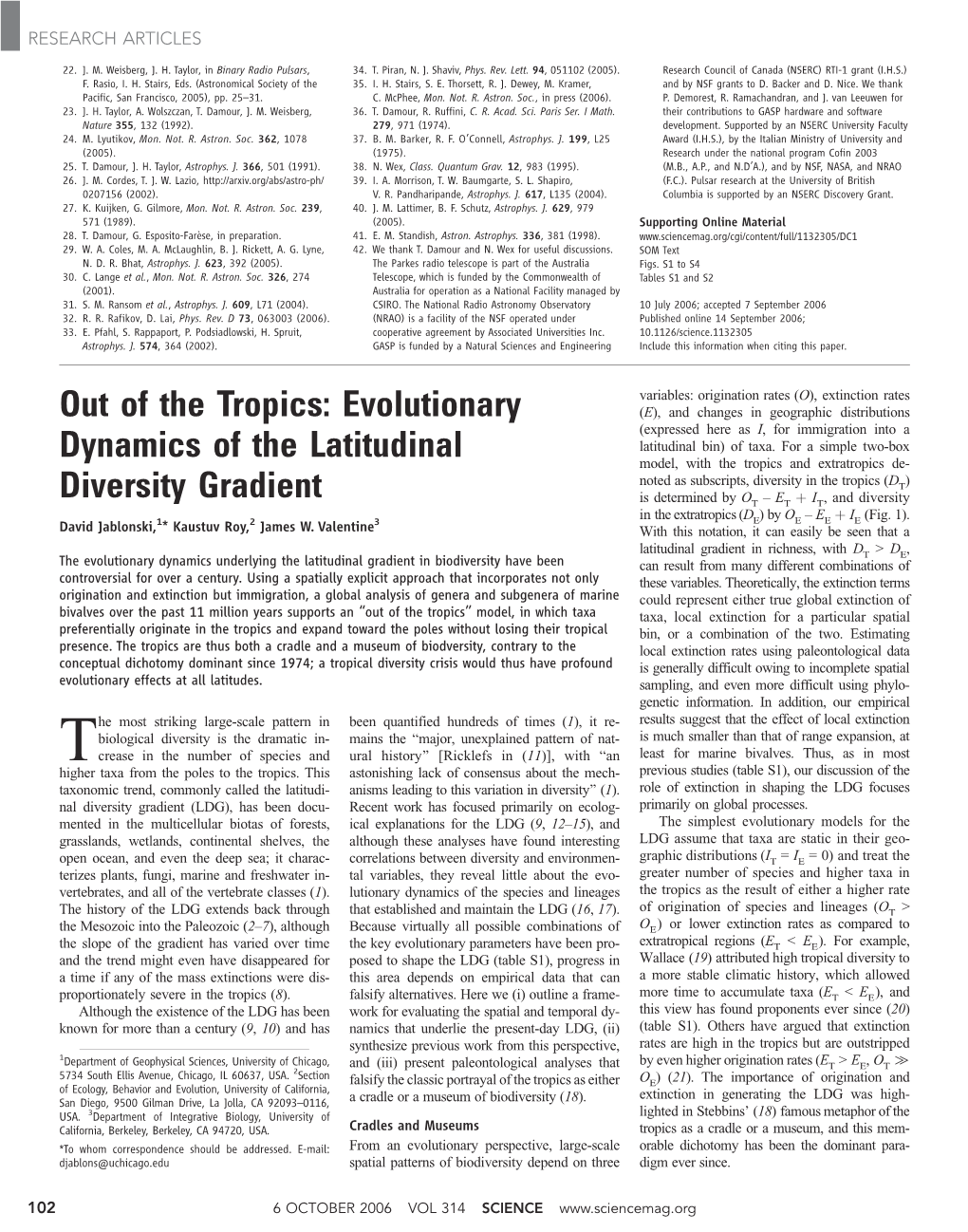 Out of the Tropics: Evolutionary Dynamics of the Latitudinal