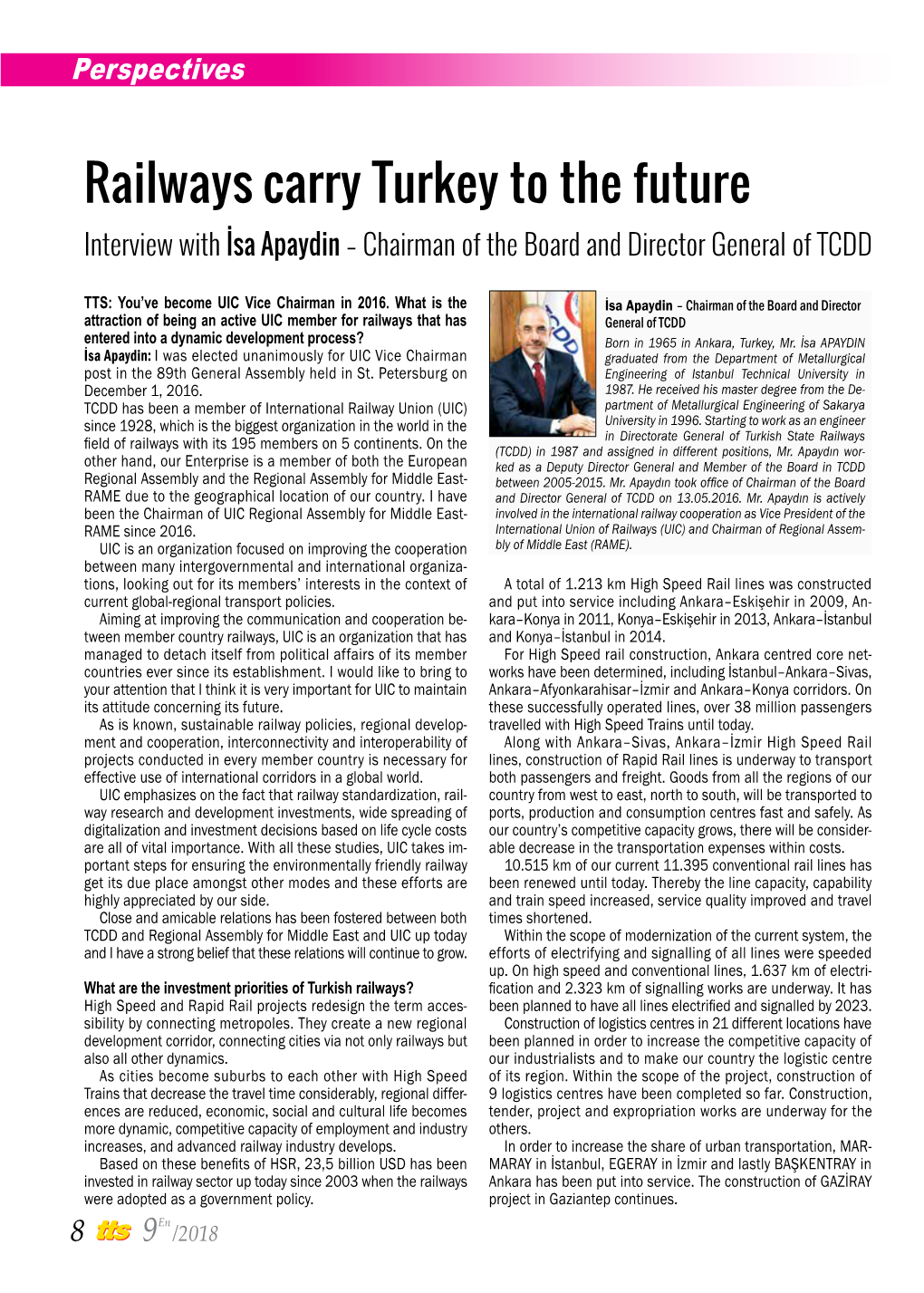 Railways Carry Turkey to the Future Interview with İsa Apaydin – Chairman of the Board and Director General of TCDD