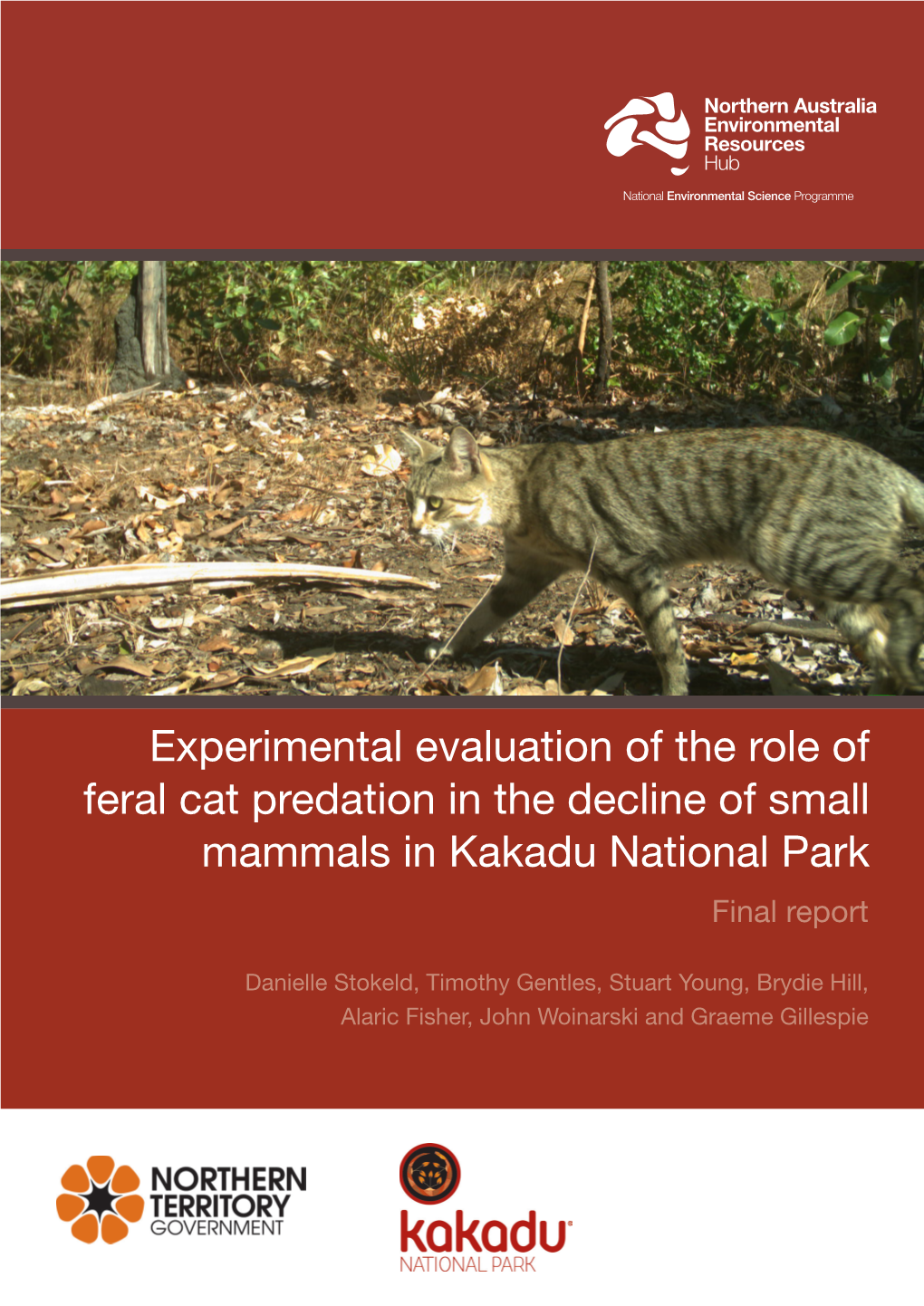 Experimental Evaluation of the Role of Feral Cat Predation in the Decline of Small Mammals in Kakadu National Park Final Report