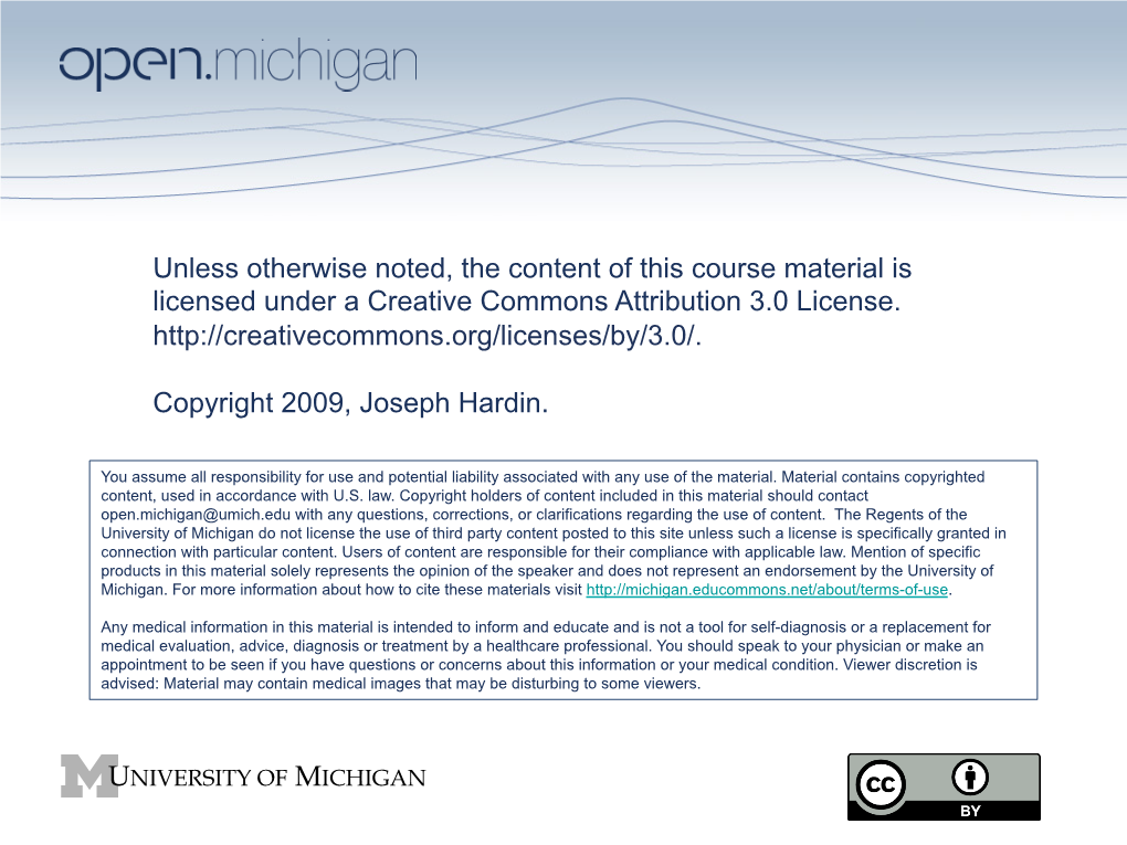 Unless Otherwise Noted, the Content of This Course Material Is Licensed Under a Creative Commons Attribution 3.0 License