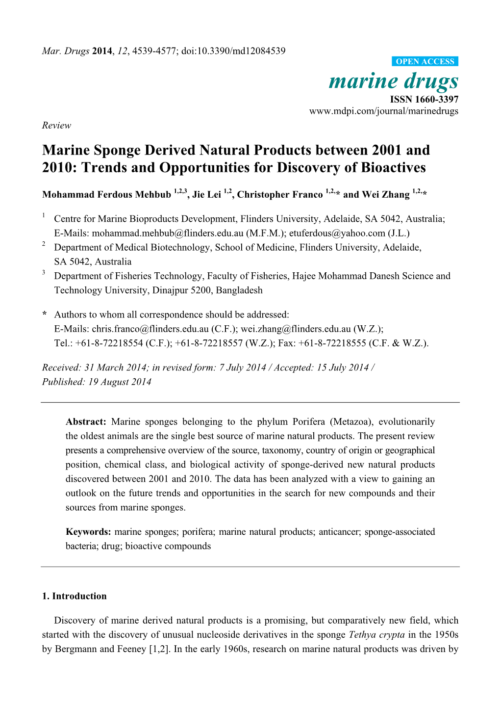 Marine Sponge Derived Natural Products Between 2001 and 2010: Trends and Opportunities for Discovery of Bioactives