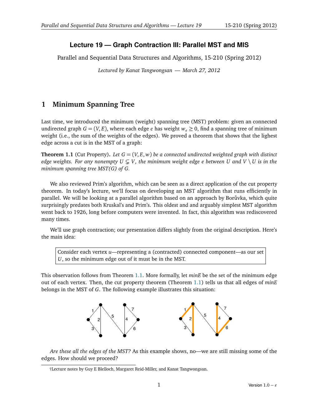 1 Minimum Spanning Tree