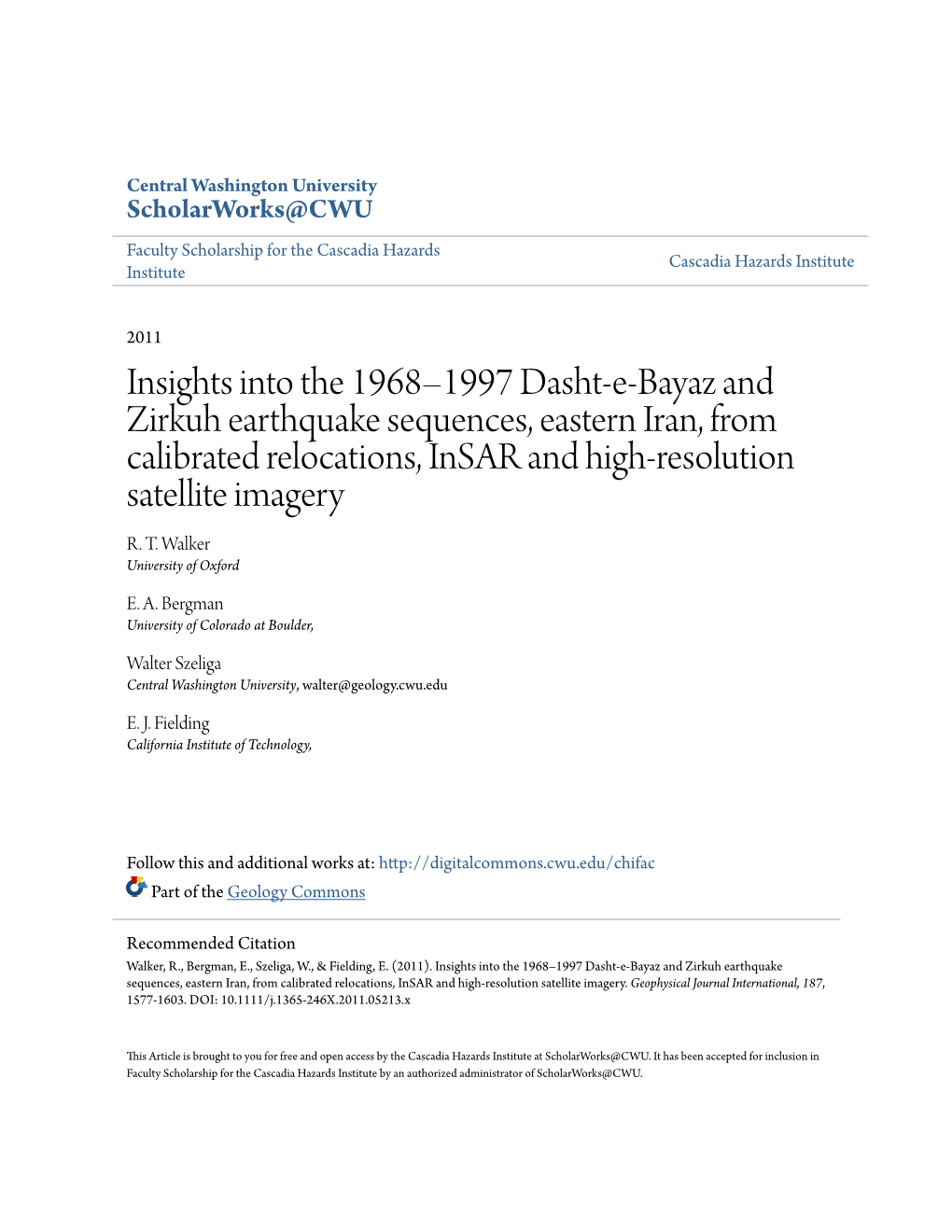 Insights Into the 1968–1997 Dasht-E-Bayaz and Zirkuh Earthquake Sequences, Eastern Iran, from Calibrated Relocations, Insar and High-Resolution Satellite Imagery R