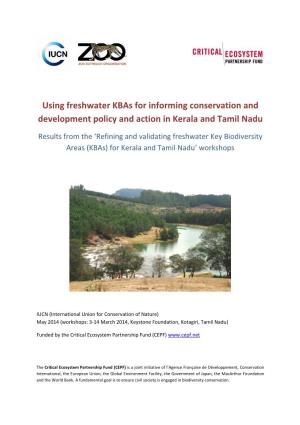 Using Freshwater Kbas for Informing Conservation and Development Policy and Action in Kerala and Tamil Nadu