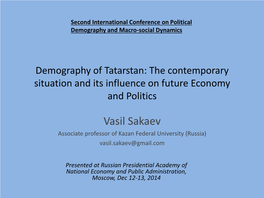 Demography, Economy and Politics of the Republic of Tatarstan