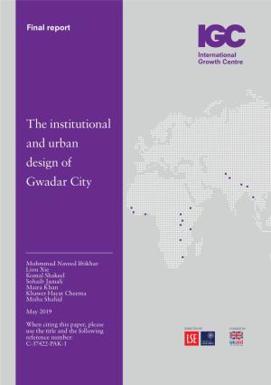 The Institutional and Urban Design of Gwadar City