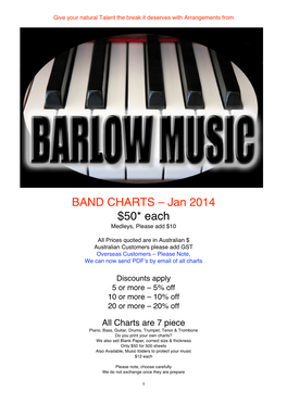 BAND CHARTS – Jan 2014 $50* Each Medleys, Please Add $10