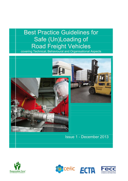 Loading of Road Freight Vehicles Covering Technical, Behavioural and Organisational Aspects