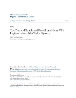 Henry VII's Legitimization of the Tudor Dynasty Rachel M