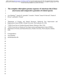 The Complete Chloroplast Genome Sequence of American Elm (Ulmus 2 Americana) and Comparative Genomics of Related Species 3 4 Aziz Ebrahimi1*, Jennifer D