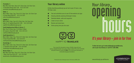 Your Library Online Mon-Wed 10Am-8Pm