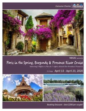 Paris in the Spring, Burgundy & Provence