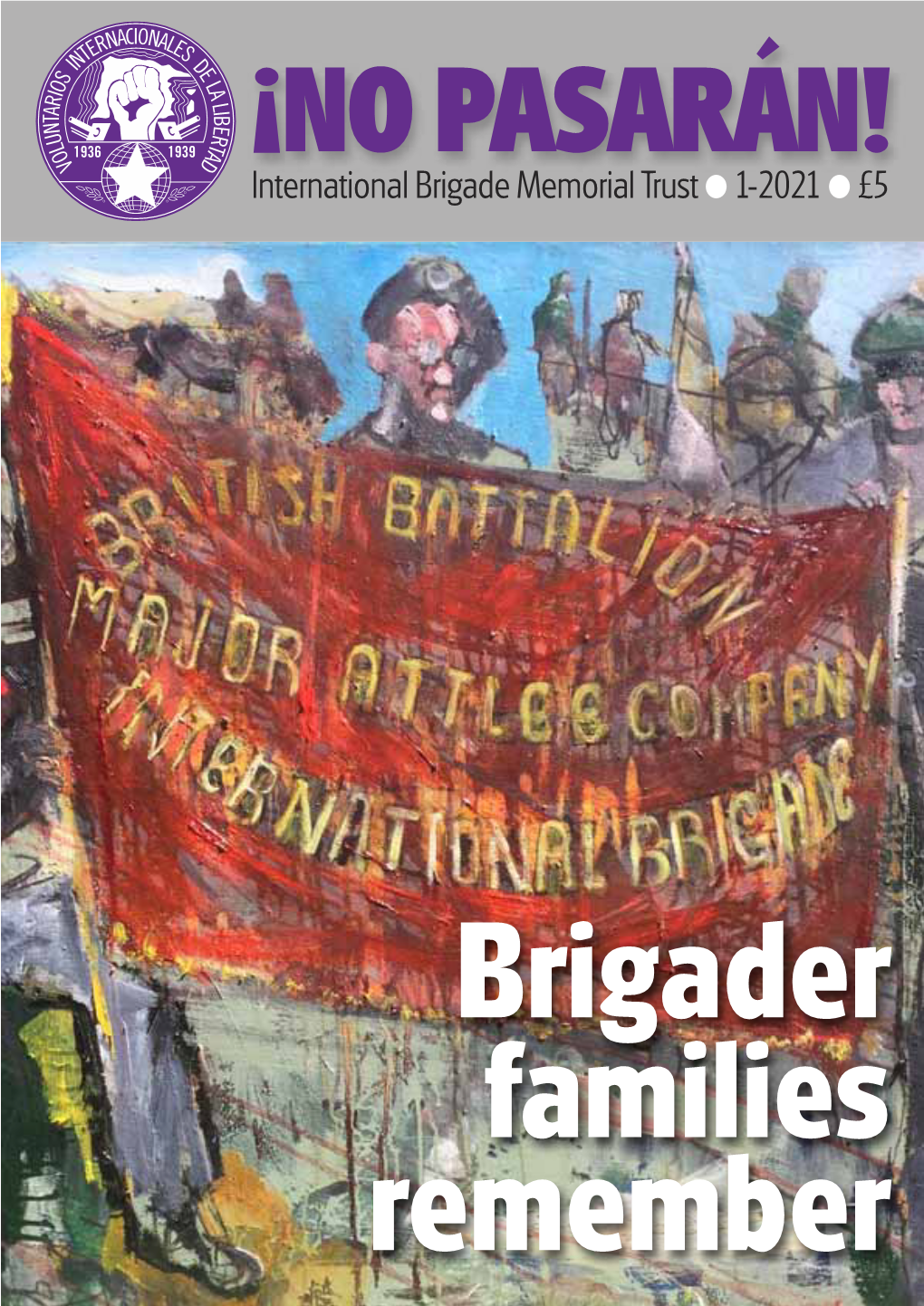 International Brigade Memorial Trust • 1-2021 • £5